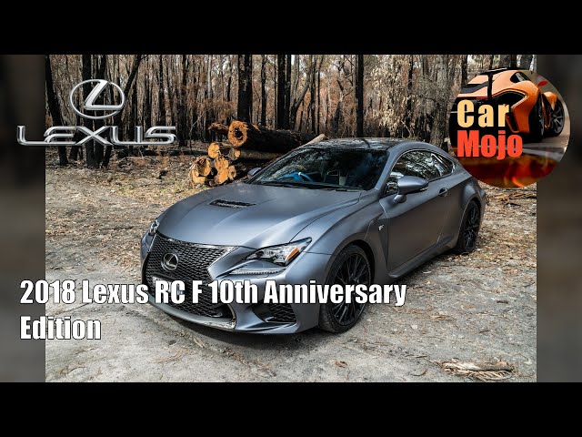 More information about "Video: 2018 Lexus RC F 10th Anniversary Edition | CarMojo"