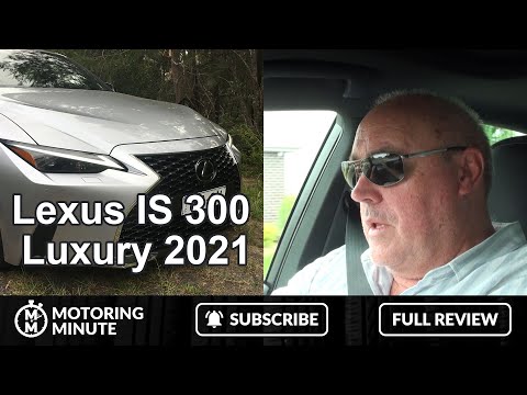 More information about "Video: Lexus IS 300 Luxury 2021 - #3 Episode - Motoring Minute"