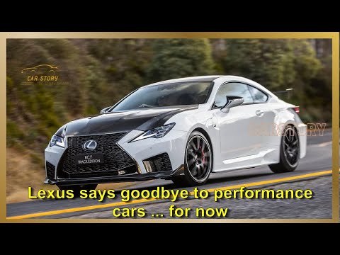 More information about "Video: Lexus says goodbye to performance cars ... for now | CarStory"