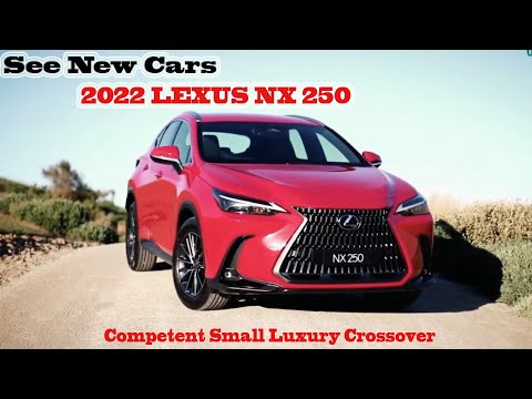 More information about "Video: 2022 LEXUS NX 250 - See New Car INTERIOR, EXTERIOR and Driving"