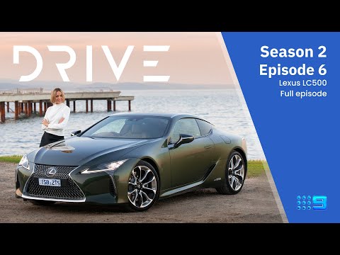 More information about "Video: Drive TV S02E06 - Full Episode | Lexus LC500 | Drive.com.au"