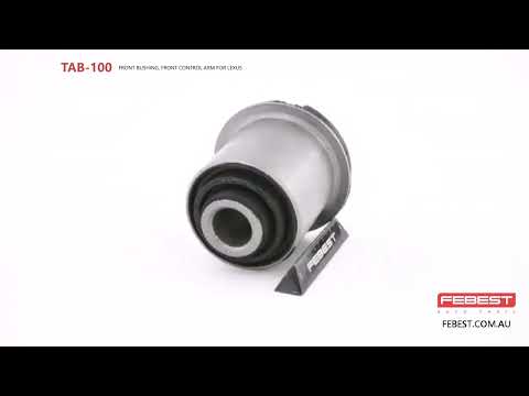 More information about "Video: TAB-100 FRONT BUSHING, FRONT CONTROL ARM FOR LEXUS"