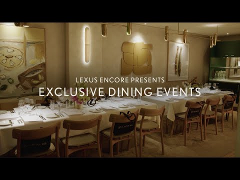 More information about "Video: Lexus Encore Presents: Exclusive Dining Events"